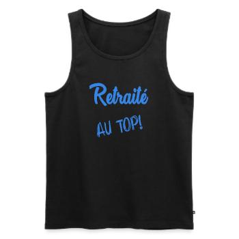 RETRAITE. RETRAITE. RETRAITEE. SENIOR. MAMIE. PAPY - Débardeur bio Premium Homme - noir - Devant - Michal (187cm)