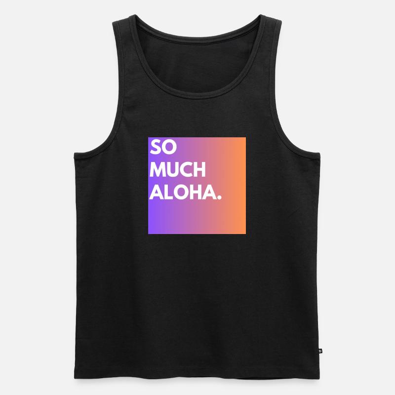 So Much Aloha - Männer Premium Bio Tank Top - Schwarz