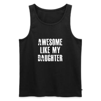 Genial wie meine Tochter - Männer Premium Bio Tank Top - Schwarz - Vorne - AI Model Male 178 light (178cm)