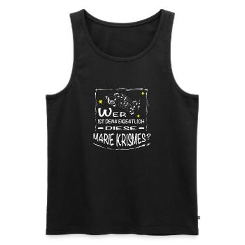 Wer ist denn eigentlich diese MARIE Krismes - Männer Premium Bio Tank Top - Schwarz - Vorne - Michal (187cm)