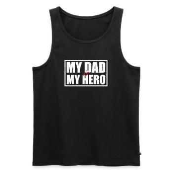 Dad Is My Hero Bold Typography - Men's Premium Organic Tank Top - black - Front - Michal (187cm)