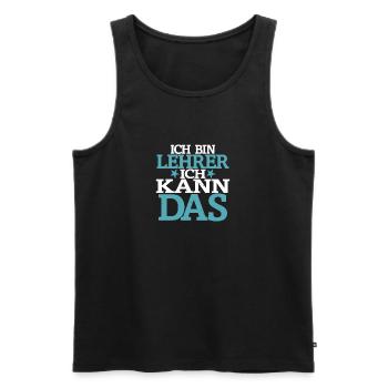 Ich bin Lehrer, Ich kann das - Männer Premium Bio Tank Top - Schwarz - Vorne - Michal (187cm)