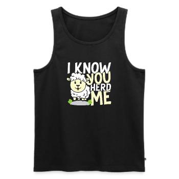 I know you herd me sheep - Männer Premium Bio Tank Top - Schwarz - Vorne - Michal (187cm)