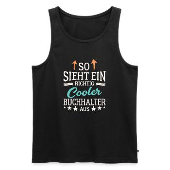 So sieht ein richtig cooler Buchhalter aus - Männer Premium Bio Tank Top - Schwarz - Vorne - Michal (187cm)