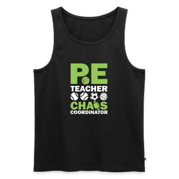 PE teacher chaos coordinator - Männer Premium Bio Tank Top - Schwarz - Vorne - Michal (187cm)