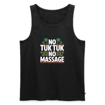 No Tuk Tuk No Massage Thailand Bali Backpacker - Débardeur bio Premium Homme - noir - Devant - Michal (187cm)