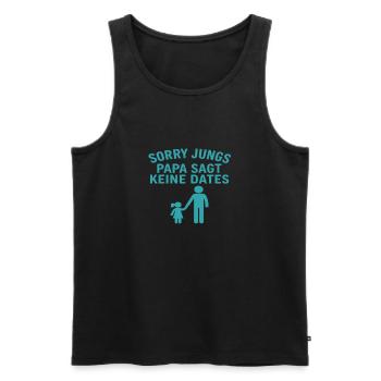 Sorry Jungs, Papa sagt keine Dates - Männer Premium Bio Tank Top - Schwarz - Vorne - AI Model Male 178 light (178cm)