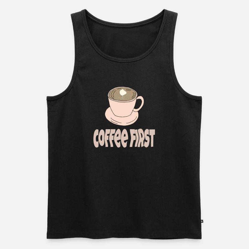 coffee first - Männer Premium Bio Tank Top - Schwarz