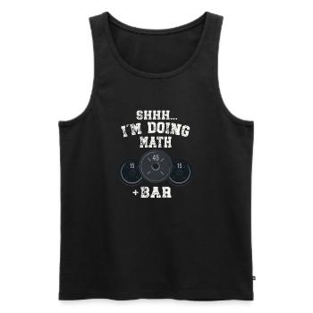 Shhh I'm Doing Math Weight Bar Lifting Workout - Men's Premium Organic Tank Top - black - Front - AI Model Male 178 light (178cm)
