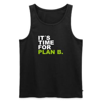It´s Time for Plan B. - Männer Premium Bio Tank Top - Schwarz - Vorne - Michal (187cm)