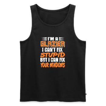 I Fix Windows Not Stupidity Glazier Quote - Men's Premium Organic Tank Top - black - Front - AI Model Male 178 light (178cm)