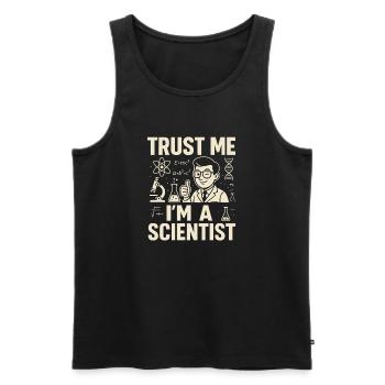 Vertrau mir, ich bin Wissenschaftlerin - Männer Premium Bio Tank Top - Schwarz - Vorne - AI Model Male 178 light (178cm)