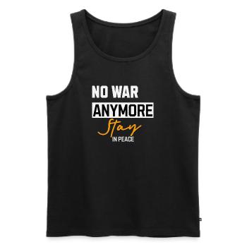 No more war Stay in Peace - Men's Premium Organic Tank Top - black - Front - AI Model Male 178 light (178cm)