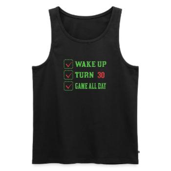 Wake Up to 30: Play All Day - Men's Premium Organic Tank Top - black - Front - AI Model Male 178 light (178cm)