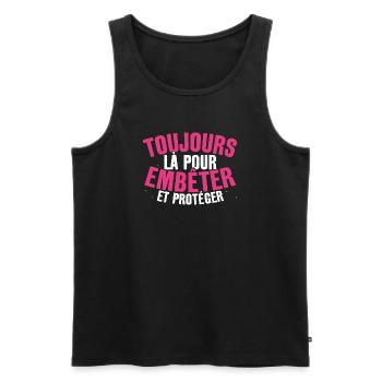 Toujours Là Pour Embêter et Protéger Cadeau Frère - Men's Premium Organic Tank Top - black - Front - AI Model Male 178 light (178cm)