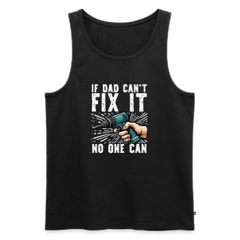 If daddy can't fix it, no one can - Men's Premium Organic Tank Top - black - Front - Michal (187cm)