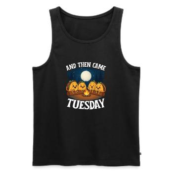 And Then Came Tuesday Taco Humor - Men's Premium Organic Tank Top - black - Front - AI Model Male 178 light (178cm)