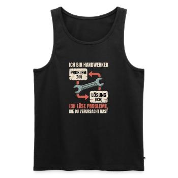 Handwerker Problemlöser Spruch - Männer Premium Bio Tank Top - Schwarz - Vorne - Michal (187cm)
