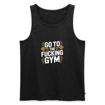 Go To The Fucking Gym Funny Bodybuilding - Men's Premium Organic Tank Top - black - Front - Michal (187cm)