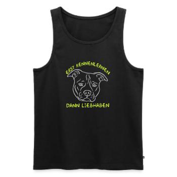 "Erst Kennenlernen - Dann Liebhaben" Staffordshire - Männer Premium Bio Tank Top - Schwarz - Vorne - Michal (187cm)