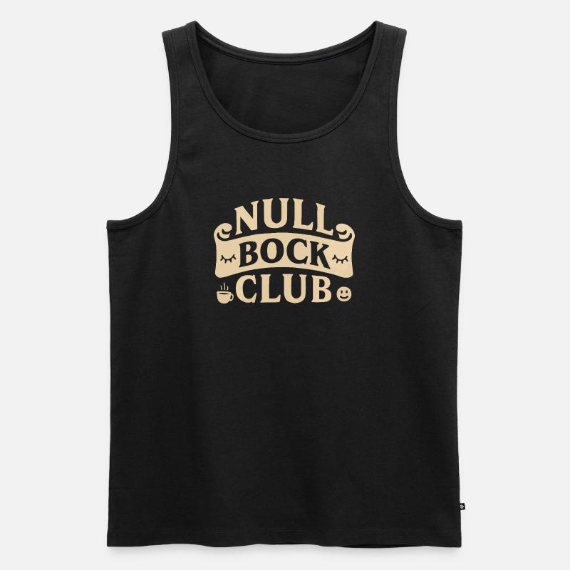 Null Bock Club – Statement Spruch Lustig - Männer Premium Bio Tank Top - Schwarz