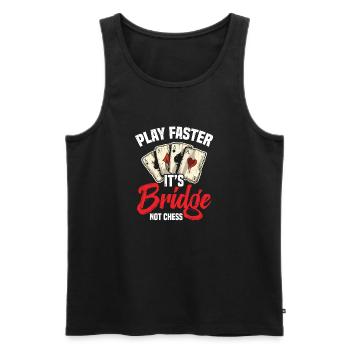 Spielen Sie Schneller, Es Ist Bridge, Nicht Schach - Männer Premium Bio Tank Top - Schwarz - Vorne - AI Model Male 178 light (178cm)