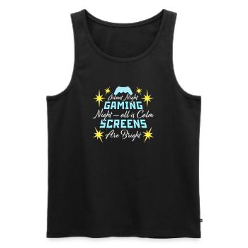 Silent Night Gaming Night All Calm Screens Bright - Men's Premium Organic Tank Top - black - Front - AI Model Male 178 light (178cm)