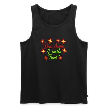 Cher Père Noël, j’ai vraiment essayé l’humour de Noël drôle - Débardeur bio Premium Homme - noir - Devant - AI Model Male 178 light (178cm)