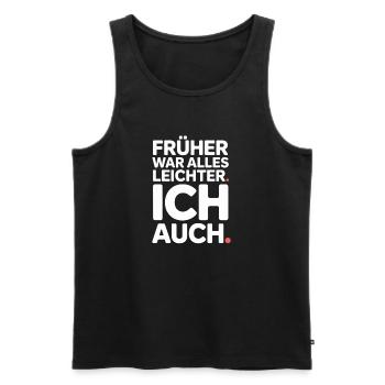Avant, tout était plus facile, y compris mon 50e anniversaire - Débardeur bio Premium Homme - noir - Devant - Michal (187cm)