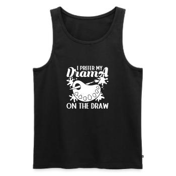 Funny Artist Painter I Prefer My Drama On Draw - Männer Premium Bio Tank Top - Schwarz - Vorne - Michal (187cm)