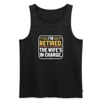 Retired: The Wife's In Charge - Men's Premium Organic Tank Top - black - Front - Michal (187cm)