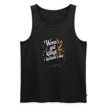 Personalisierung - Wenn's gut klingt, kommt's aus - Männer Premium Bio Tank Top - Schwarz - Vorne - AI Model Male 178 light (178cm)