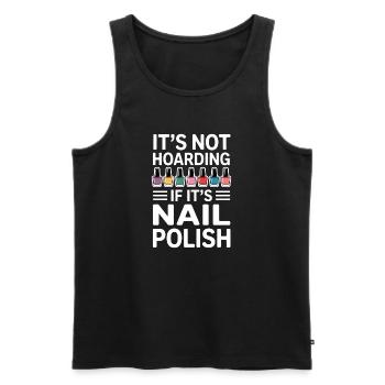 Nail Polish Saying Pedicure Funny Maincure Gift - Men's Premium Organic Tank Top - black - Front - AI Model Male 178 light (178cm)