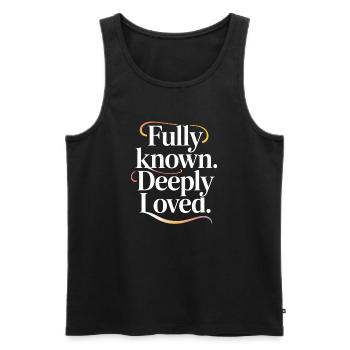 Fully Known Deeply Loved Christliche Liebe - Männer Premium Bio Tank Top - Schwarz - Vorne - AI Model Male 178 light (178cm)