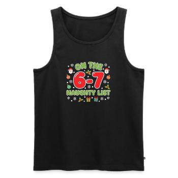 On the 6-7 Naughty List Fun 67 Christmas Sec - Men's Premium Organic Tank Top - black - Front - Michal (187cm)