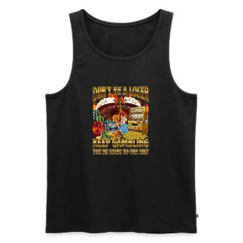 Don't Be A Loser Keep Gambling Funny Casino Meme - Men's Premium Organic Tank Top - black - Front - AI Model Male 178 light (178cm)