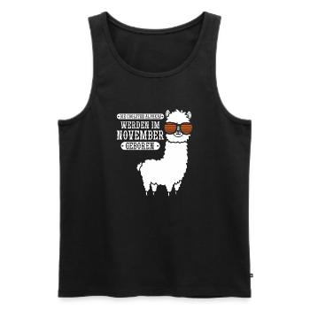 November Birthday Alpaca Saying Funny - Men's Premium Organic Tank Top - black - Front - Michal (187cm)