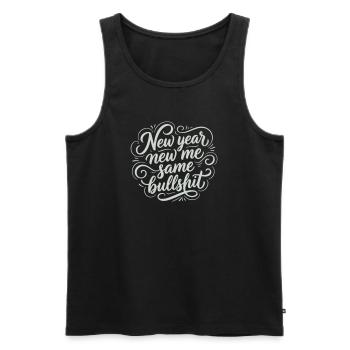 New Year Same Bullshit - Funny Sarcastic White - Men's Premium Organic Tank Top - black - Front - Michal (187cm)