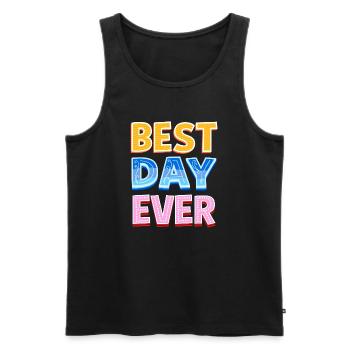 Best day ever - Men's Premium Organic Tank Top - black - Front - AI Model Male 178 light (178cm)