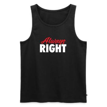 Always Right Valentine’s Day Matching Couple Joke  - Men's Premium Organic Tank Top - black - Front - AI Model Male 178 light (178cm)