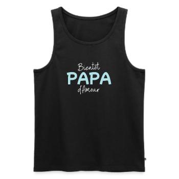 Bientôt Papa d’Amour cadeau futur père - Débardeur bio Premium Homme - noir - Devant - Michal (187cm)