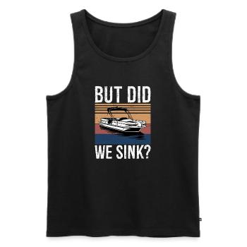 But Did We Sink Boating Shirt Funny Pontoon Boat - Männer Premium Bio Tank Top - Schwarz - Vorne - AI Model Male 178 light (178cm)