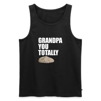Grandpa You Totally Rock Funny Pun Grandpa Design - Men's Premium Organic Tank Top - black - Front - AI Model Male 178 light (178cm)
