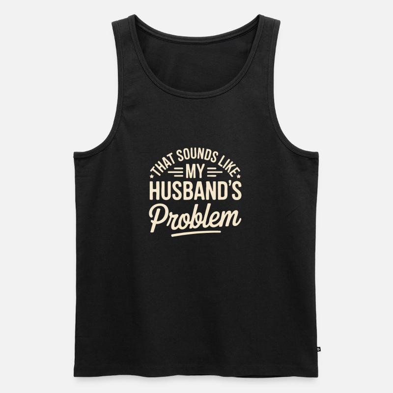 Das ist das Problem meines Mannes - Männer Premium Bio Tank Top - Schwarz