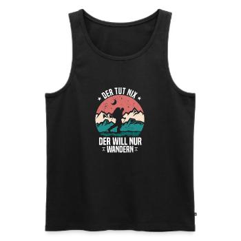 Der tut nix – der will nur wandern - Männer Premium Bio Tank Top - Schwarz - Vorne - Michal (187cm)