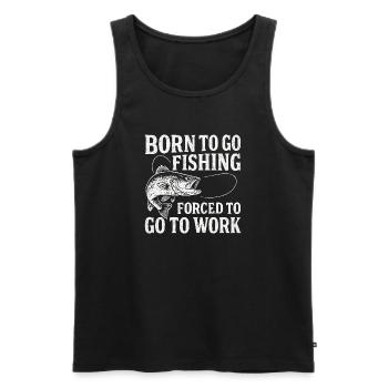 Né pour aller pêcher, forcé de travailler Pêcheur - Débardeur bio Premium Homme - noir - Devant - Michal (187cm)