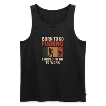 Né pour aller pêcher, forcé de travailler Pêcheur - Débardeur bio Premium Homme - noir - Devant - Michal (187cm)
