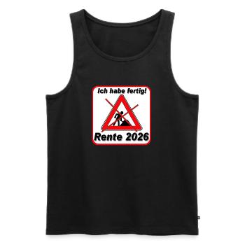 Ich habe fertig , Rente 2026 - Männer Premium Bio Tank Top - Schwarz - Vorne - AI Model Male 178 light (178cm)