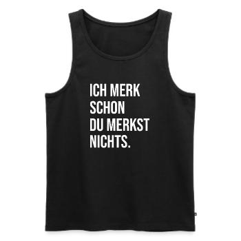 I already notice you don't notice anything - Men's Premium Organic Tank Top - black - Front - AI Model Male 178 light (178cm)