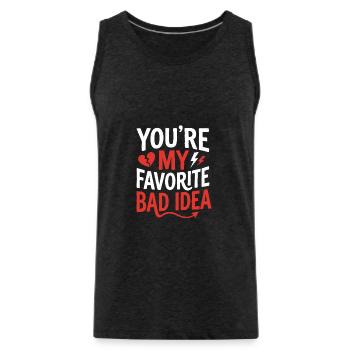 My favorite bad idea - Men's Premium Organic Tank Top - charcoal grey - Front - Alexander (188cm)